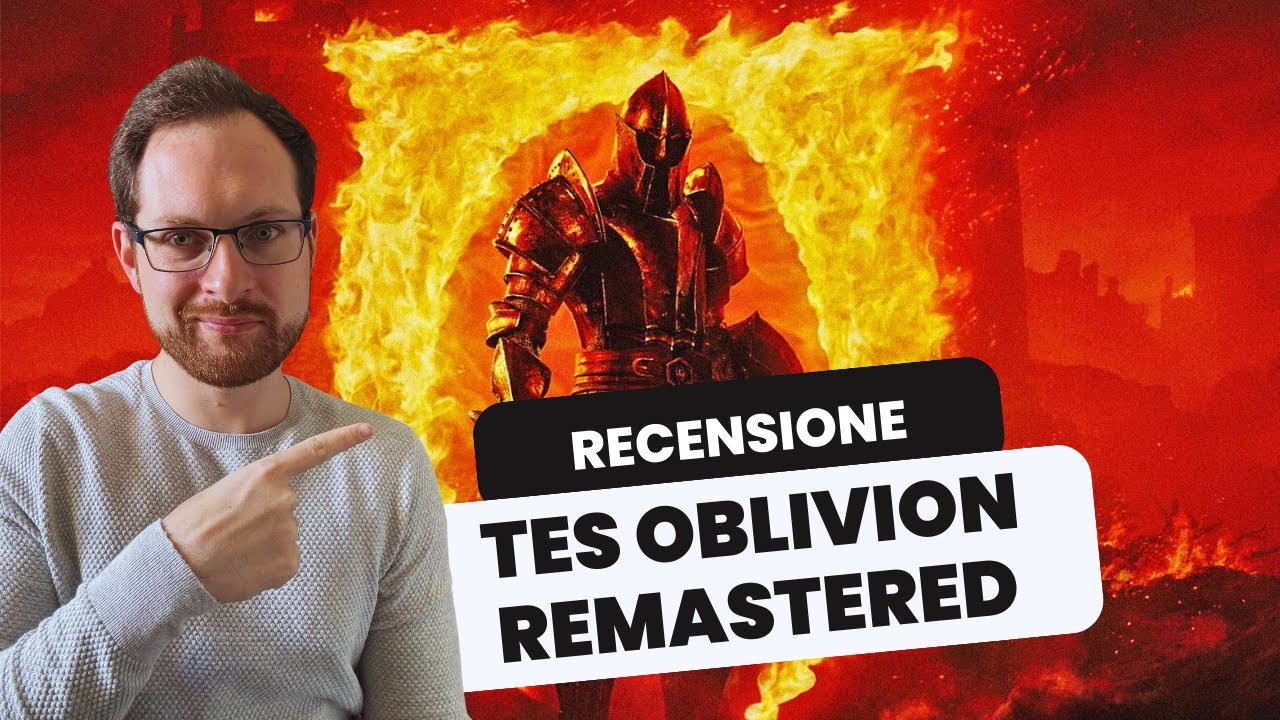 TES OBLIVION Remastered | Recensione | Operazione NOSTALGIA o PRESERVAZIONE storica?