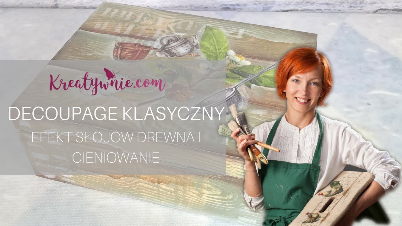 Farby kredowe - decoupage klasyczny i efekt słojów drewna, DIY tutorial
