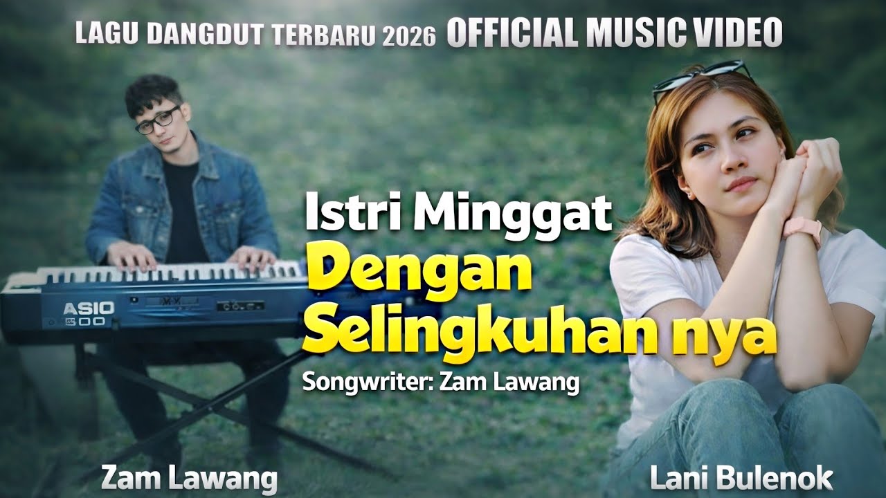 Lagu Dangdut Virall..! Istri Ku Berkhianat, Zam lawang -(official Music Video)