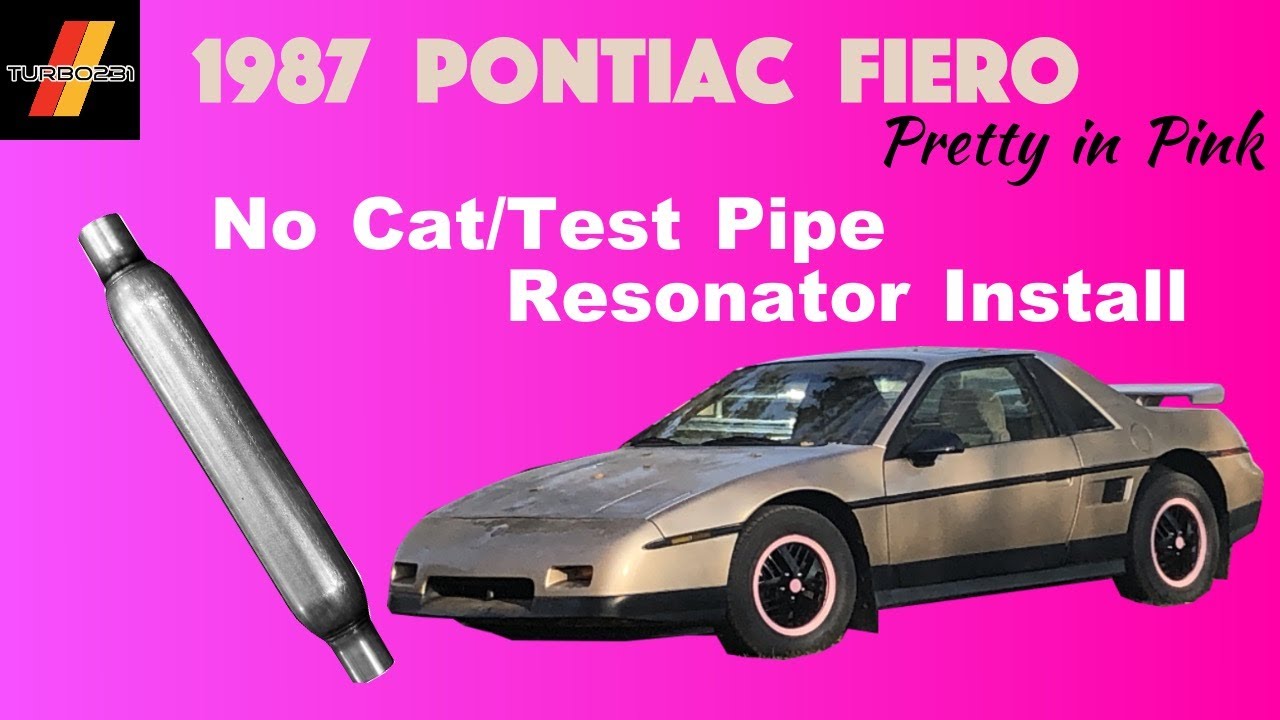 1987 Pontiac Fiero - Resonator Install INSTEAD of a Catalytic Converter or Test Pipe