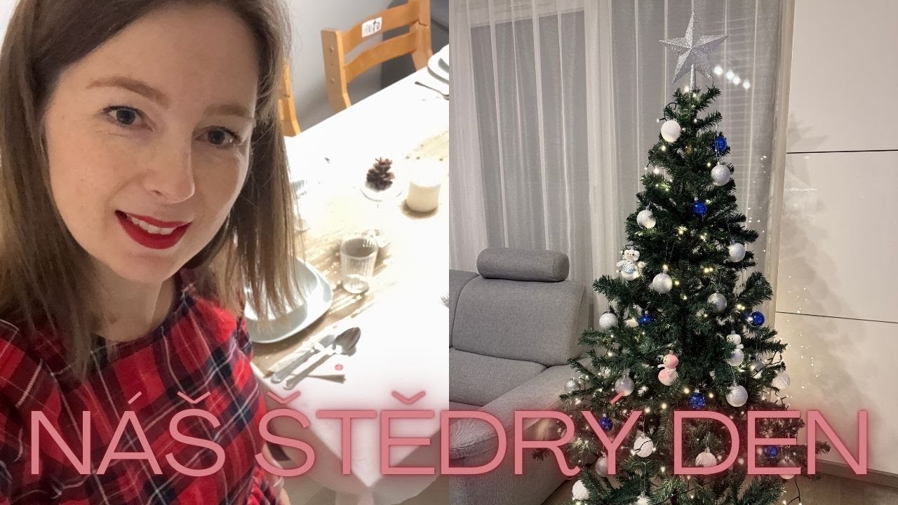 NÁŠ ŠTĚDRÝ DEN🎄| VÁNOCE PLNÉ ZMĚN NA POSLEDNÍ CHVÍLI🙈
