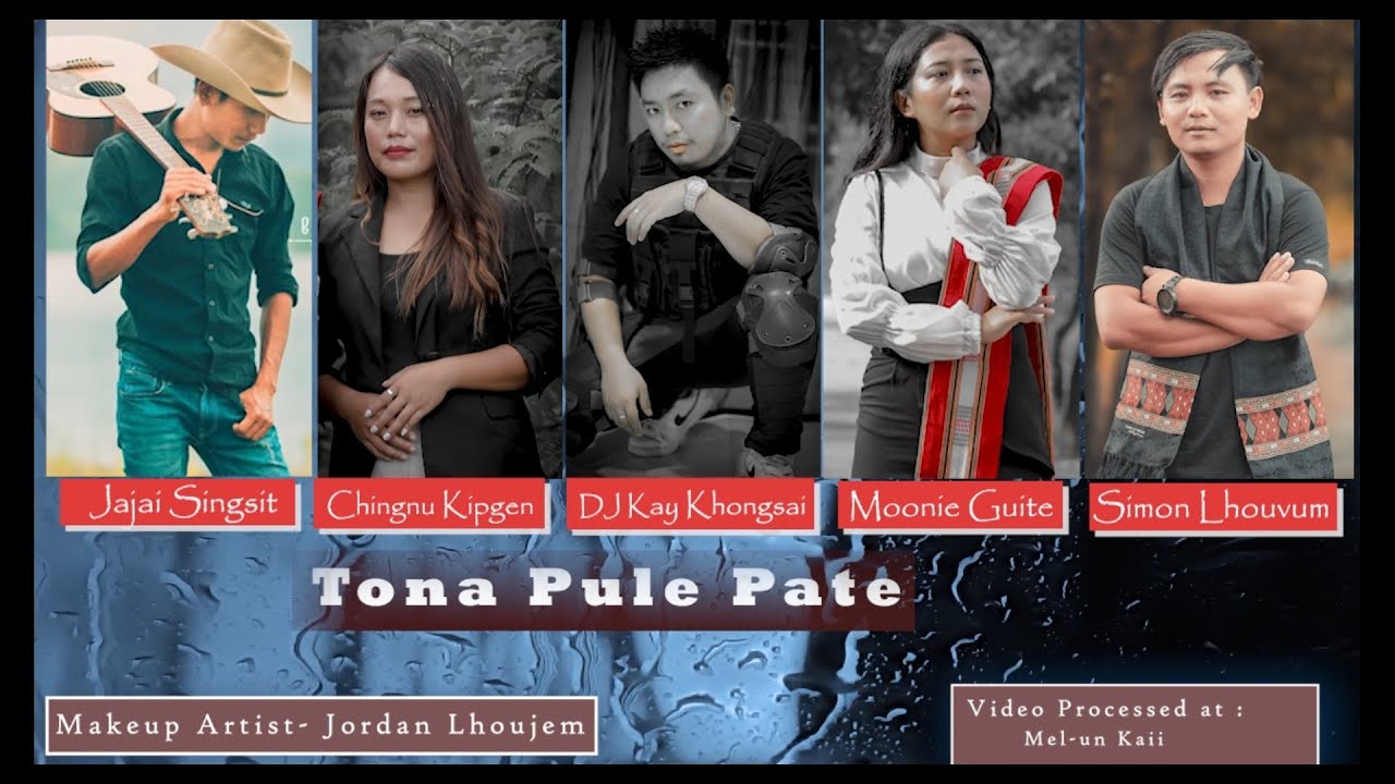 TONA PULE PATE_Thadou-Kuki_Official Music Video