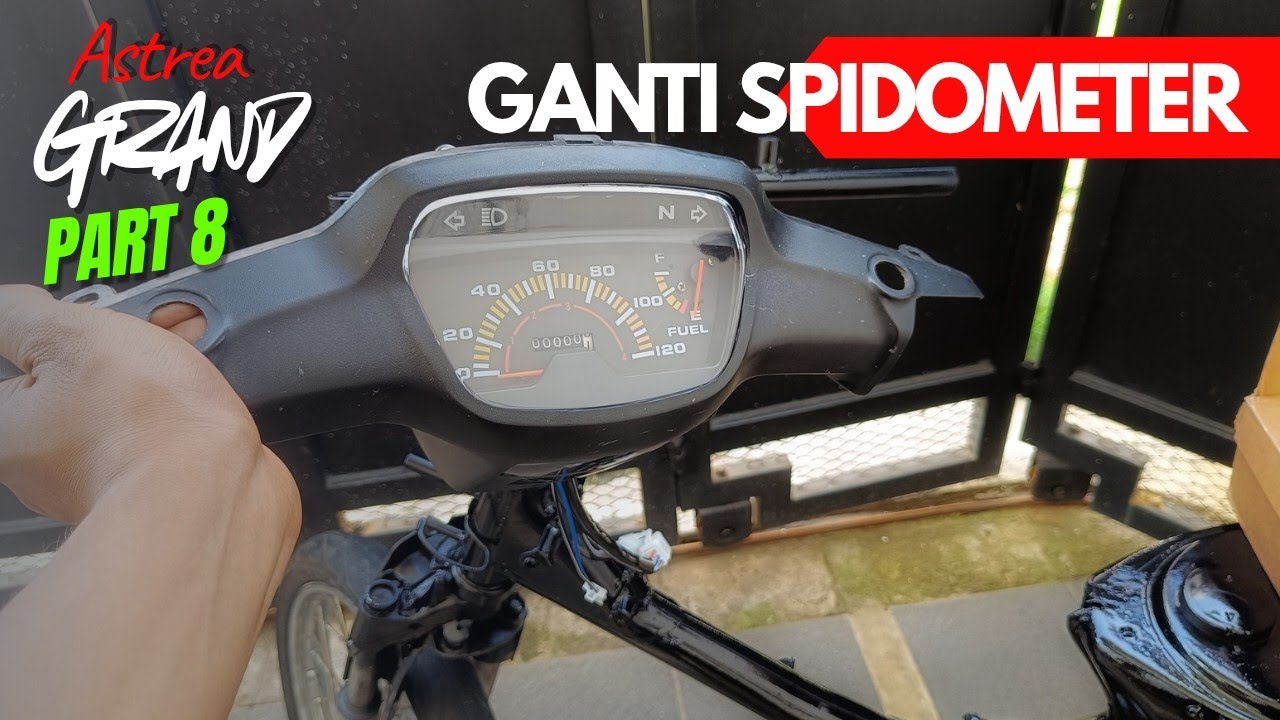 GANTI SPIDOMETER ASTREA GRAND | TAMPILAN JADI BARU LAGI!