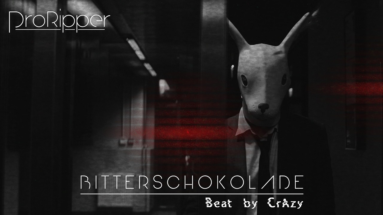 ProRipper &ndash; Bitterschokolade (official Video)