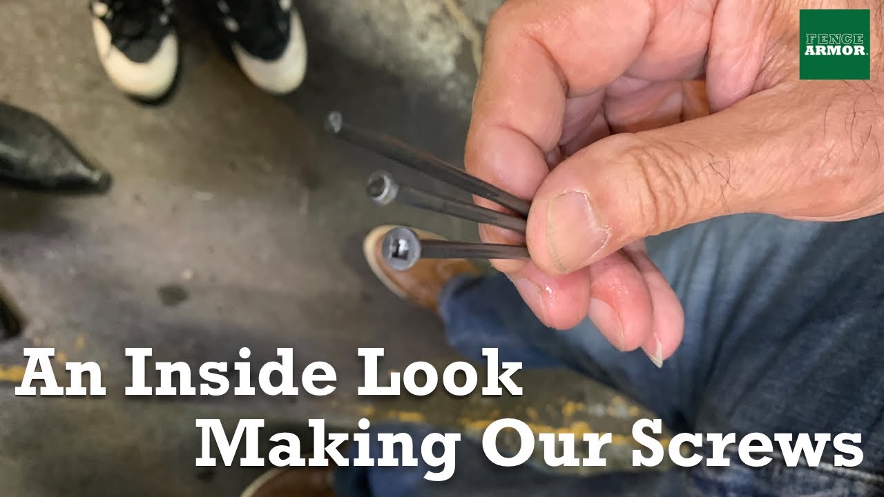 How American Screws Are Made: Screw Manufacturing Process | Fence Armor