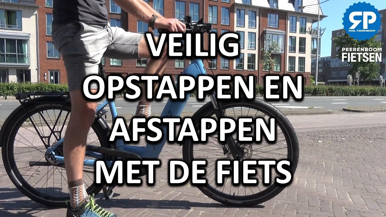 VEILIG OPSTAPPEN EN AFSTAPPEN MET DE FIETS