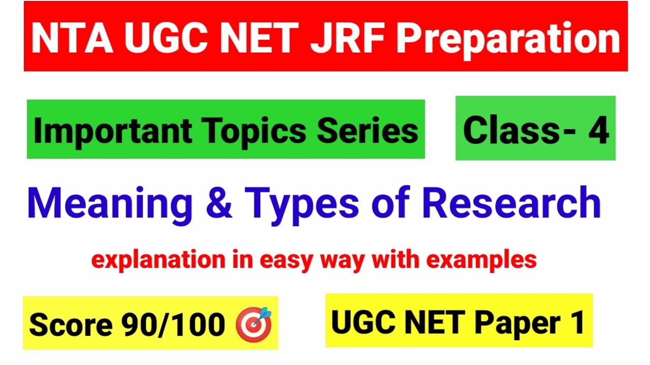 Class 4 Meaning & Types of Research |UGC NET Important Topics Series | Research Aptitude| UGC NET