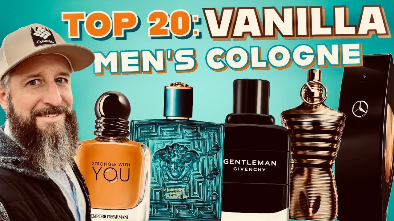 THE 20 BEST VANILLA FRAGRANCES FOR MEN!  |  Top Designer Cologne for Fall & Winter