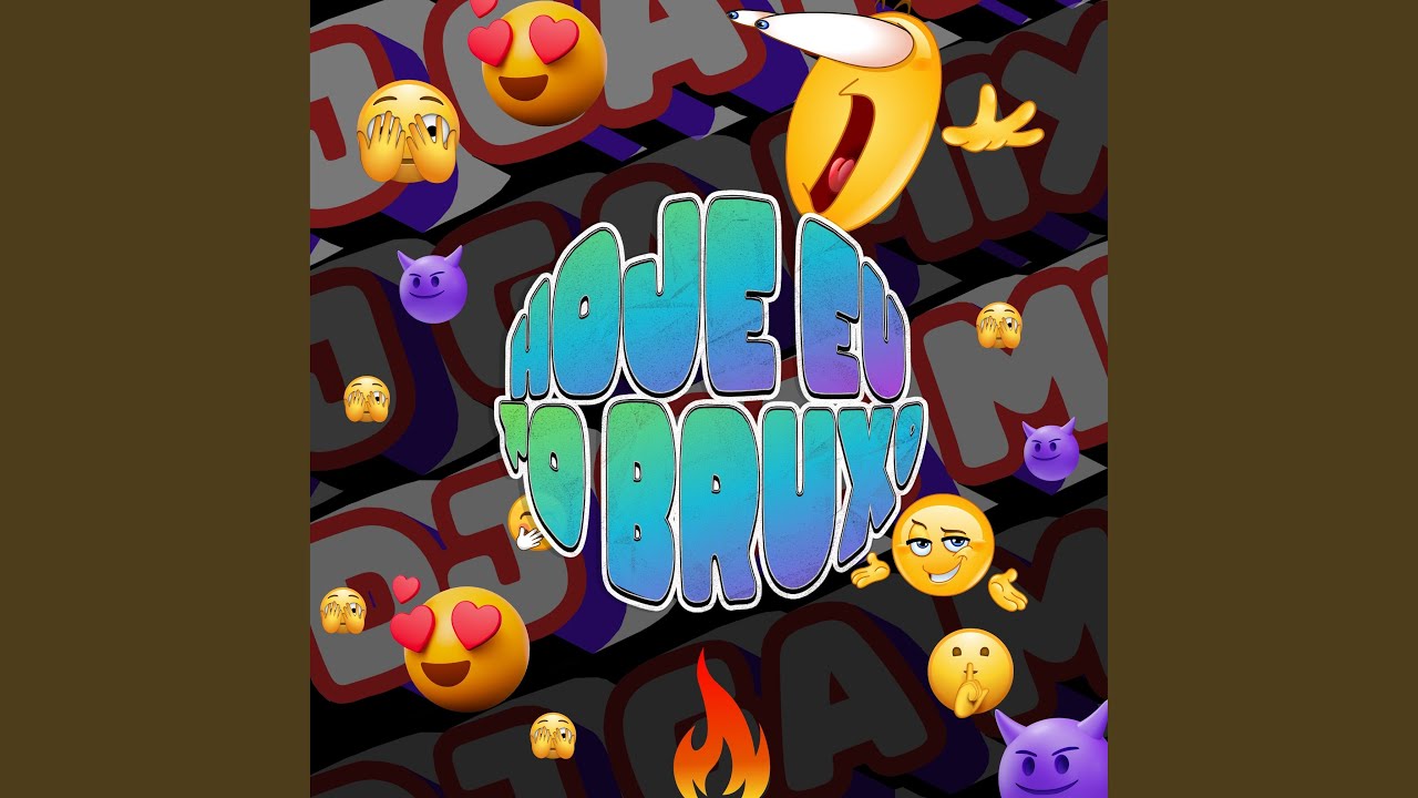 Hoje eu to Bruxo (Remix)