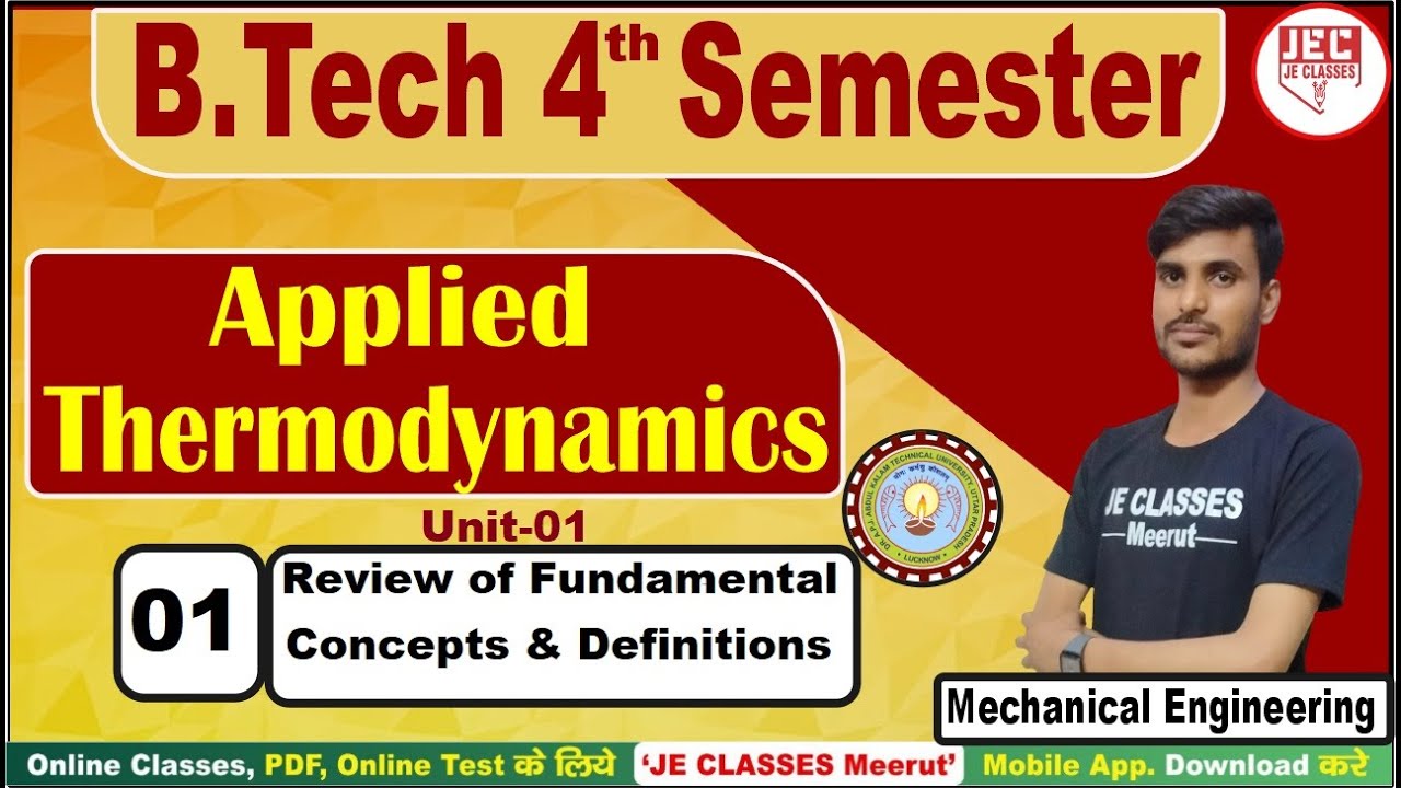 #01 Applied Thermodynamics B.Tech 4th Sem.Mechanical Engineering Unit-01 Basics Concept | AKTU | JEC