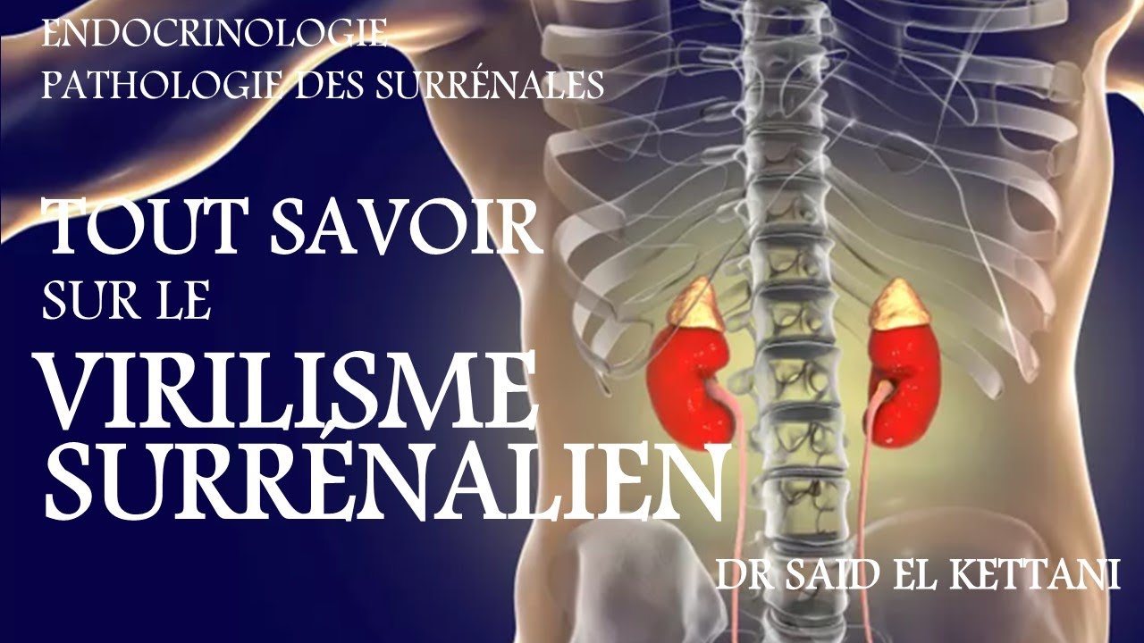 Comprendre le Virilisme surrénalien