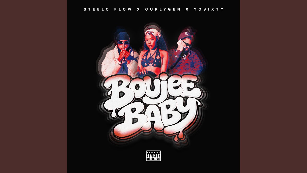 Boujee Baby (feat. CurlyGen & YoSixty)