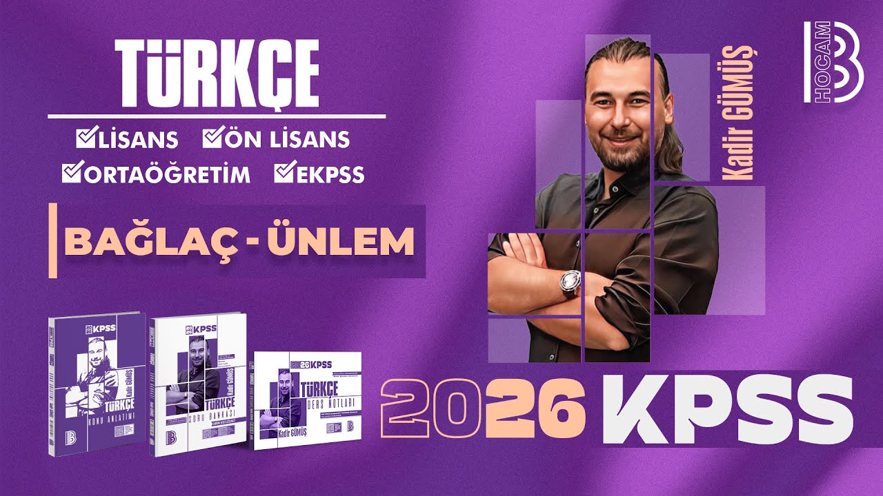 16) KPSS Türkçe - Bağlaç - Ünlem - Kadir Gümüş - 2026