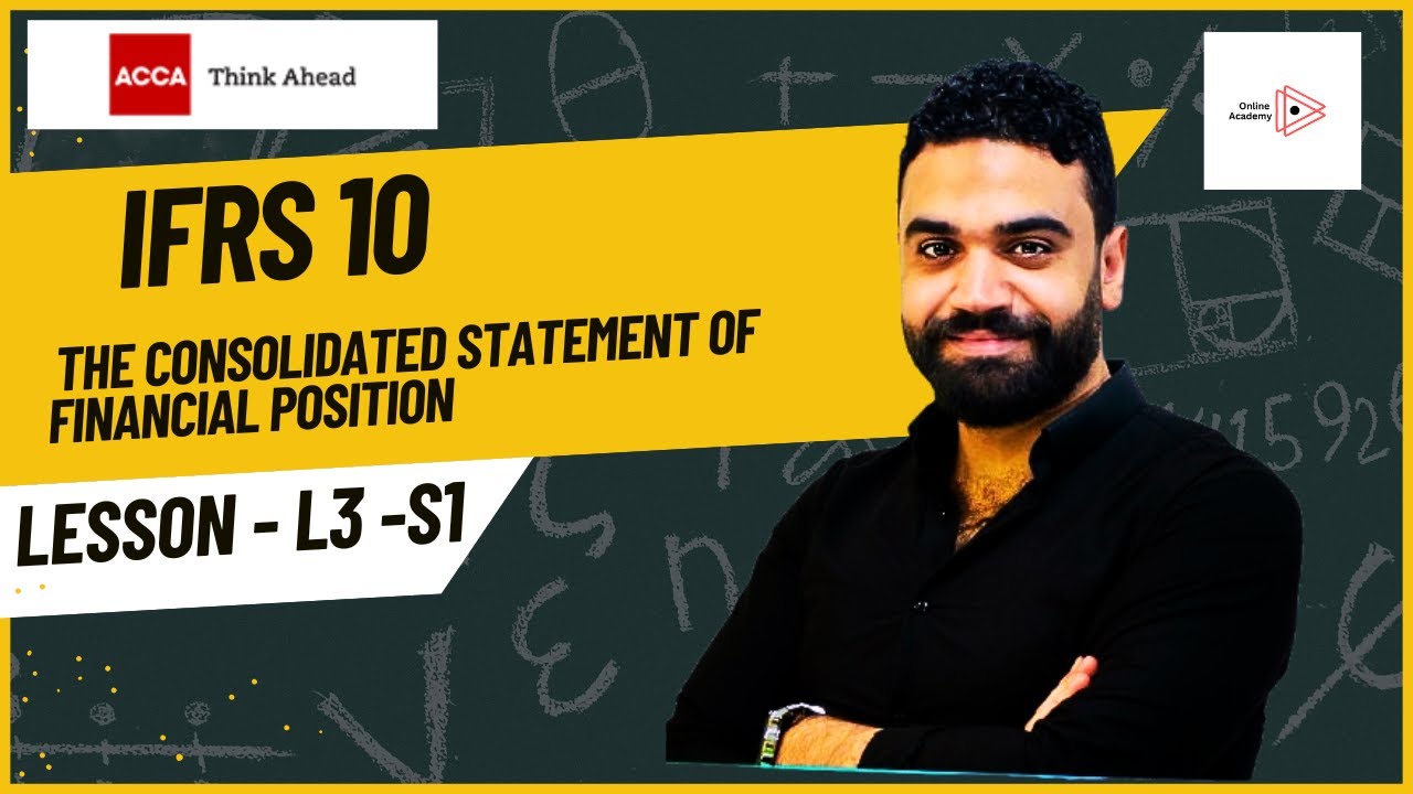 The consolidated statement of financial position  - L3  - S1