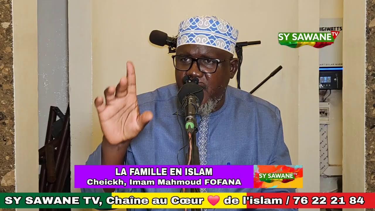 Cheickh,  Imam Mahmoud FOFANA : La jurisprudence de la famille en islam  _  فقه الأسرة (Partie 016)