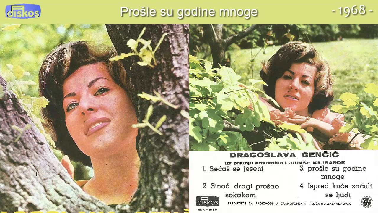Dragoslava Gencic - Prosle su godine mnoge - (Audio 1968)