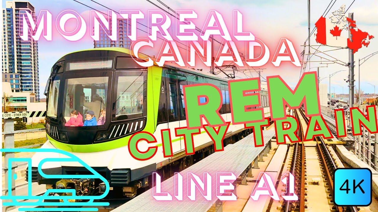 MONTREAL, CANADA 🇨🇦 – REM LINE A1 – MONTREAL CITY TRAIN – 4K RIDE