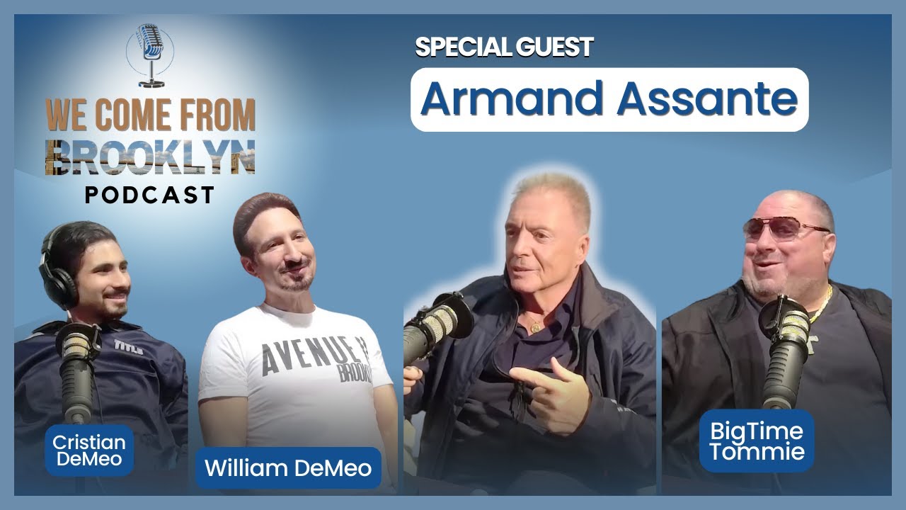 We Come From BK: w/ Guest Armand Assante