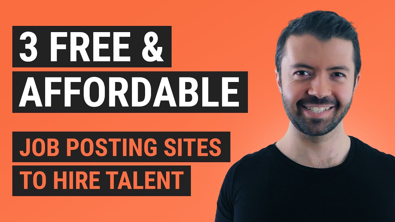 3 Free & Affordable Job Posting Sites to Hire the Right Team