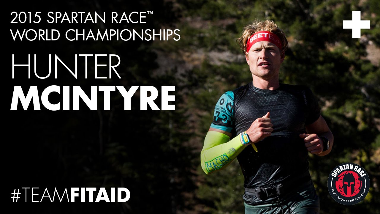 2015 Spartan Race™ World Championships: Hunter McIntyre - #TeamFitAID
