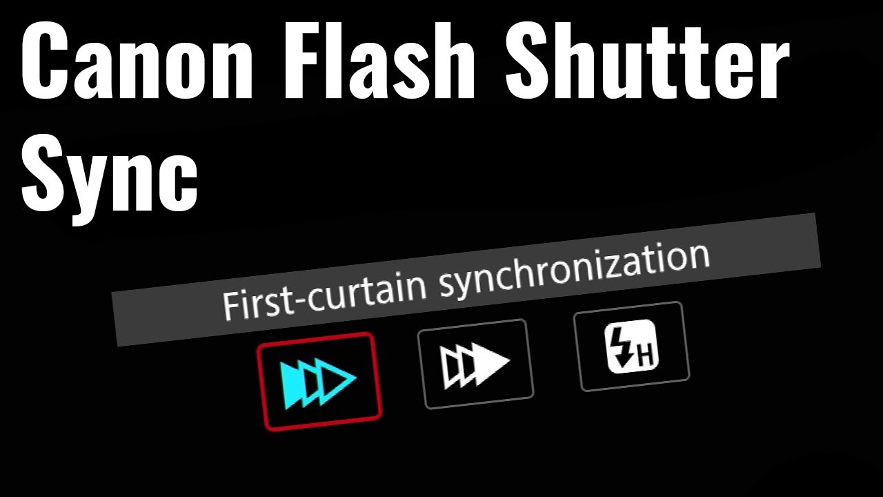 Canon Flash Shutter Sync (First & Second Curtain, & High Speed Sync )- #QuickTip 2