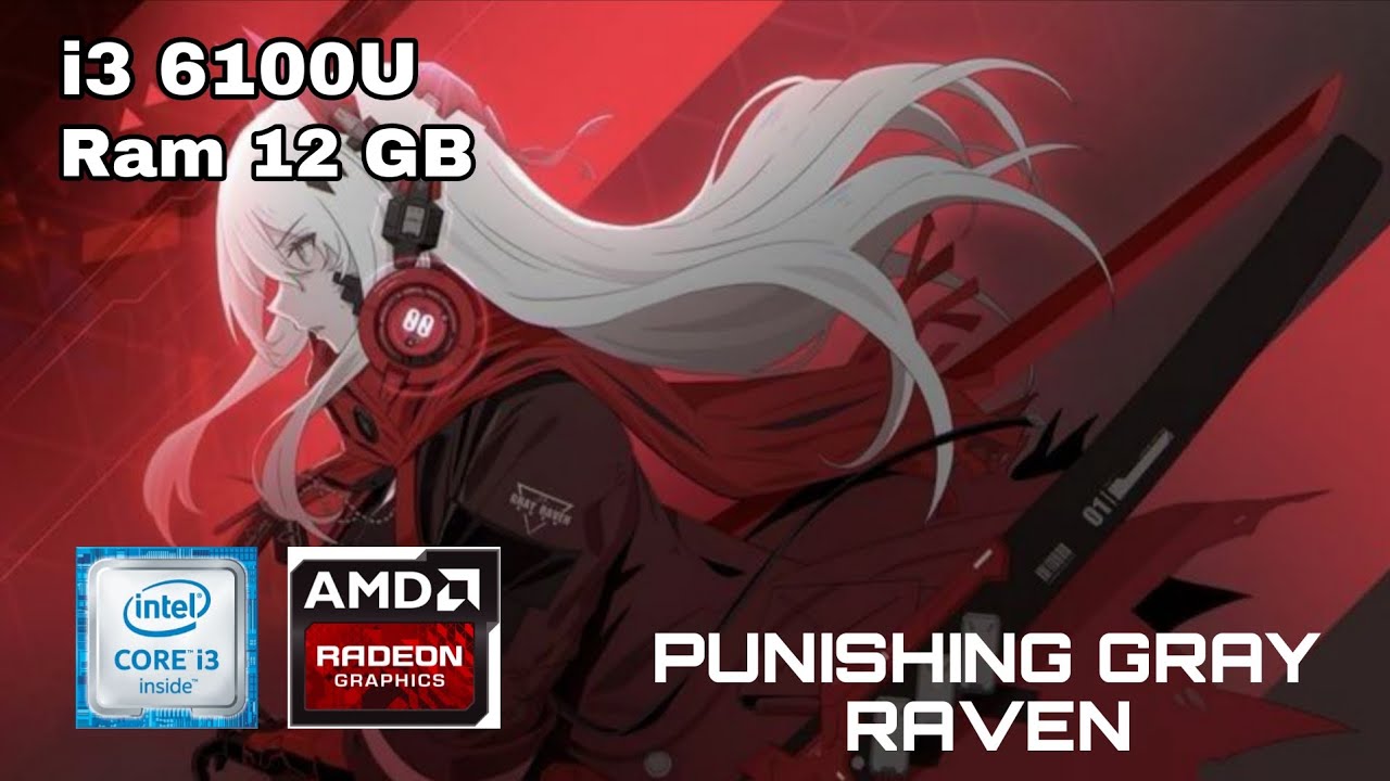 I3 6100u Punishing Gray Raven Test - 2025 Gameplay