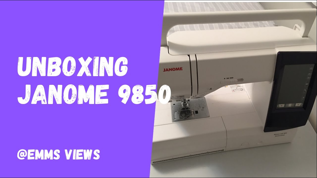Janome 9850 unboxing   HD 720p