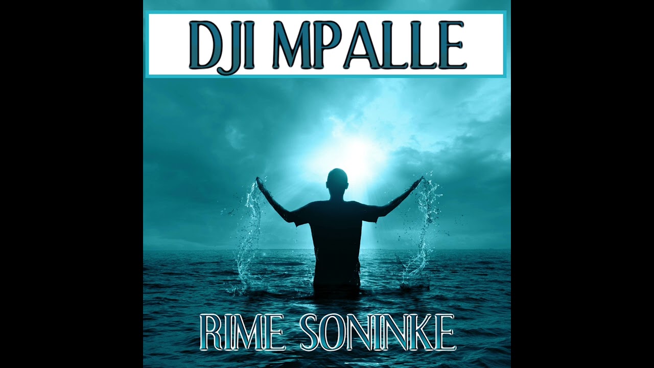 Rime Soninke - DJI MPALLE