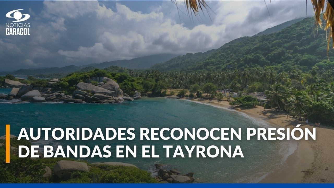Cierre del parque Tayrona: extorsión y violencia de grupos armados mantienen alerta en la Sierra