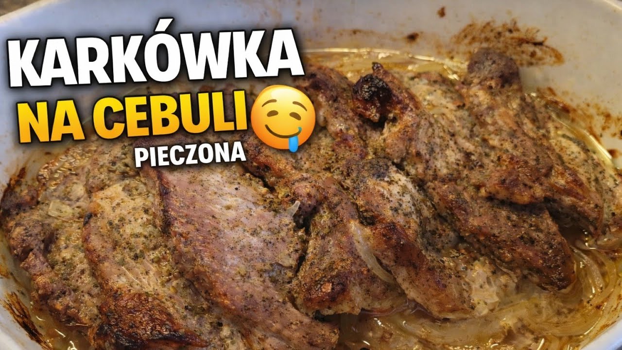 Karkówka pieczona w cebuli l MajkelGotuje