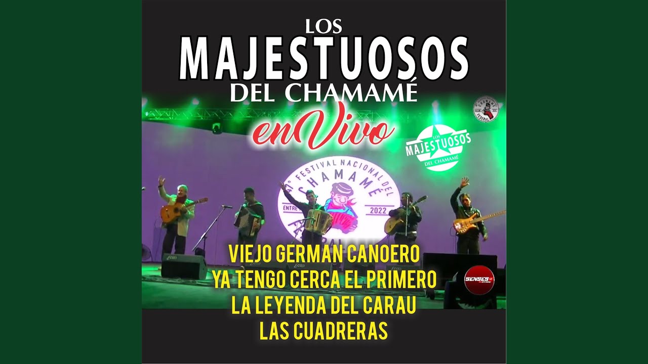 Viejo German Canoero / Ya Tengo Cerca el Primero / la Leyenda del Carau / las Cuadreras (En Vivo)