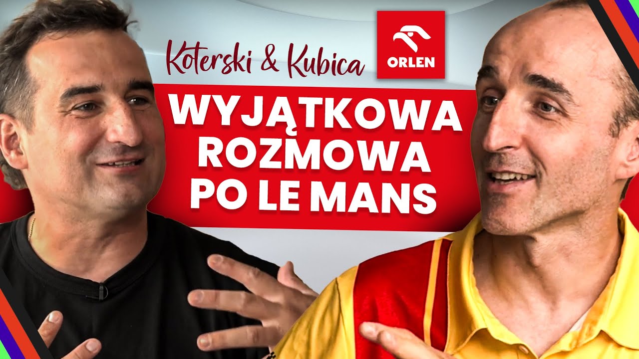 KUBICA I KOTERSKI | WYJĄTKOWY WYWIAD PO LE MANS 24!