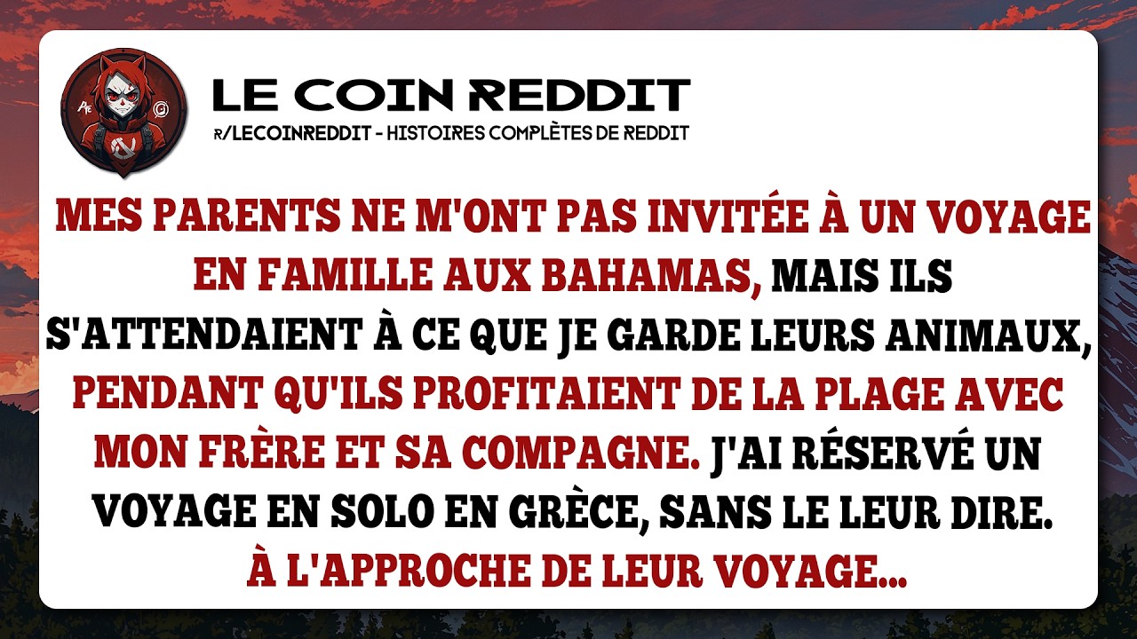 Mes parents ne m'ont pas invitée à un voyage en famille aux Bahamas, mais ils s'attendaient à ce que