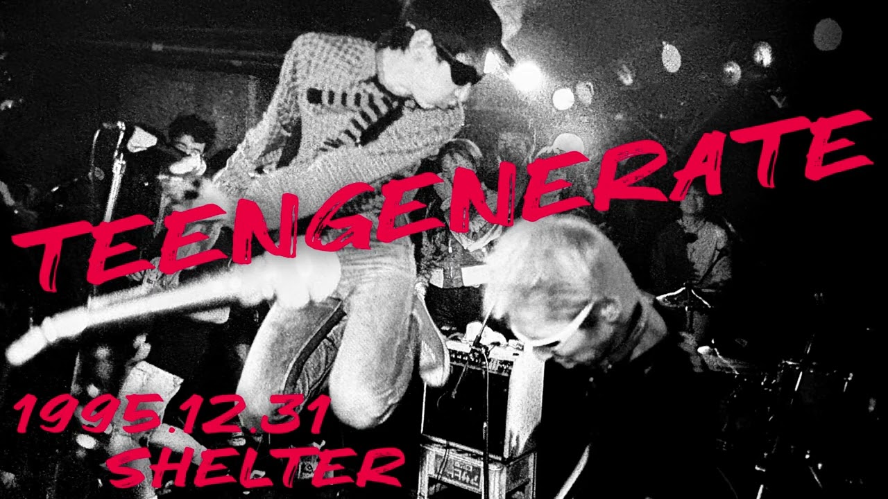 【Last Live】Teengenerate・1995.12.31・Shimokitazawa Shelter【Audio Only】