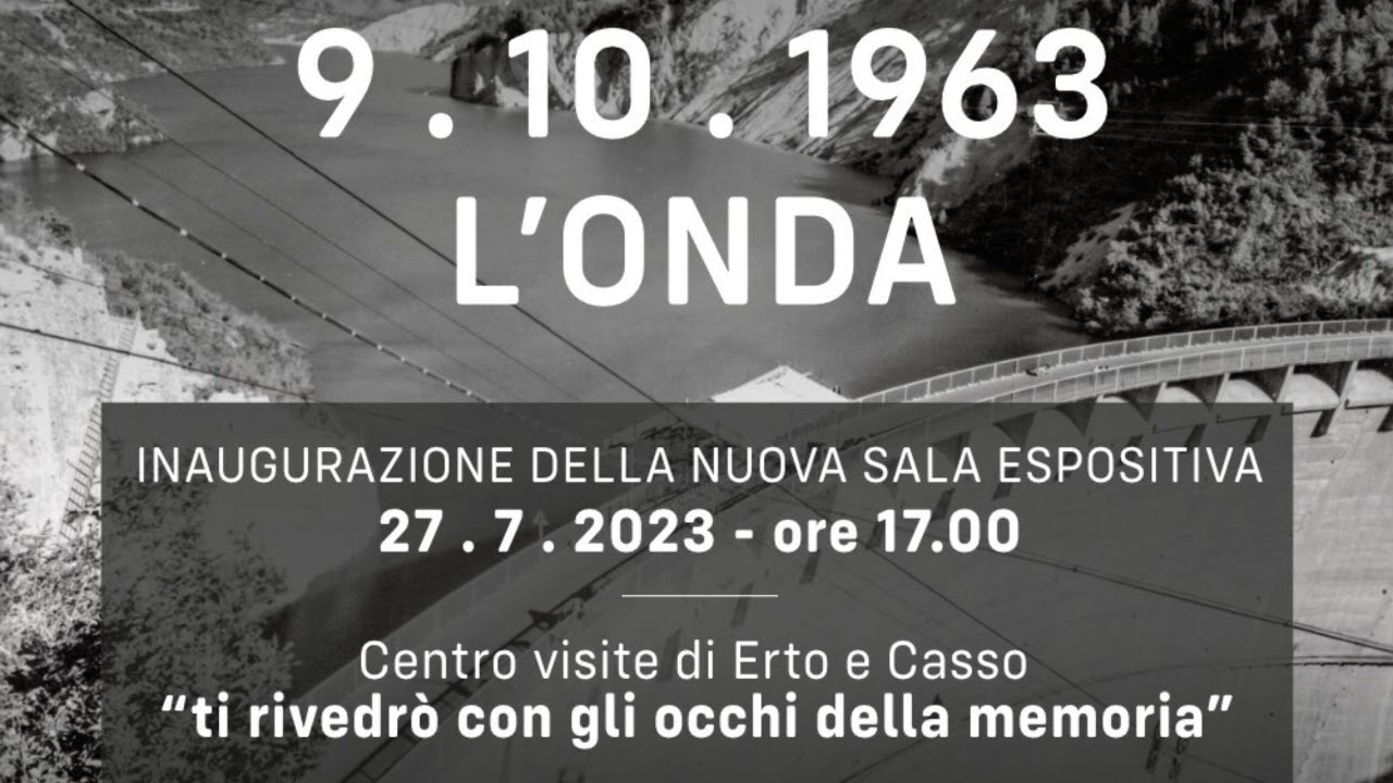 Vajont 60 &bull; inaugurazione nuova sala emozionale Centro visite di Erto e Casso