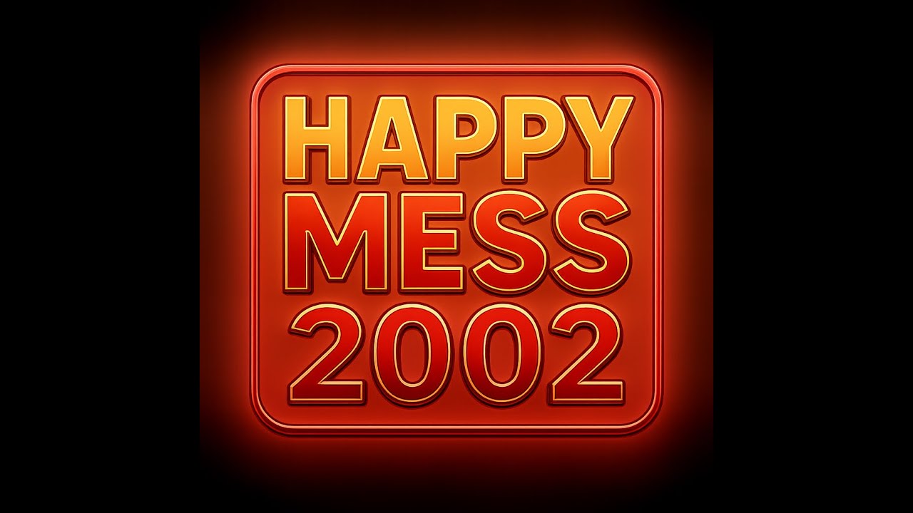 HAPPY MESS 2002 - Une grenade avec ça ?