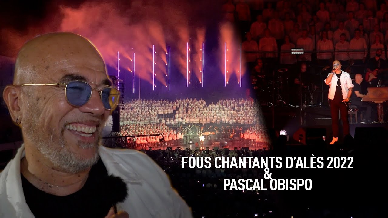 Fous Chantants d'Alès 2022 : hommage à Pascal Obispo