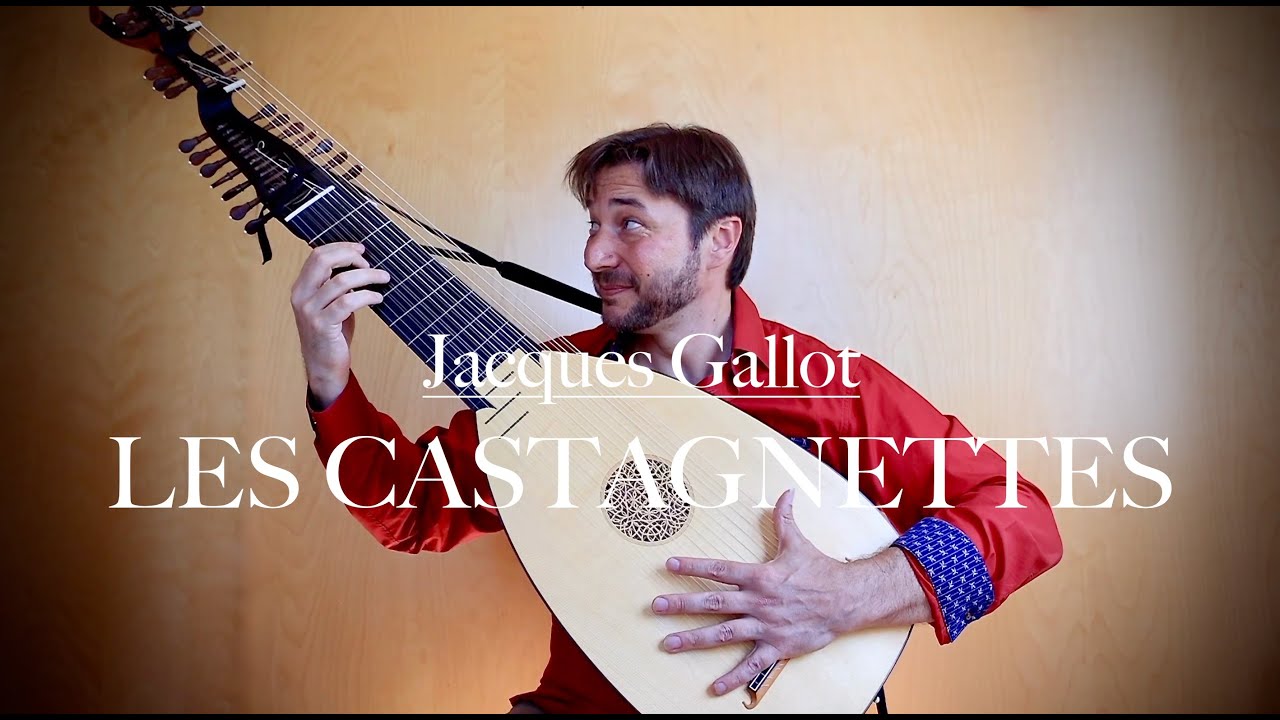 Jacques Gallot - Les Castagnettes - Baroque Lute (Antoine Pansera)