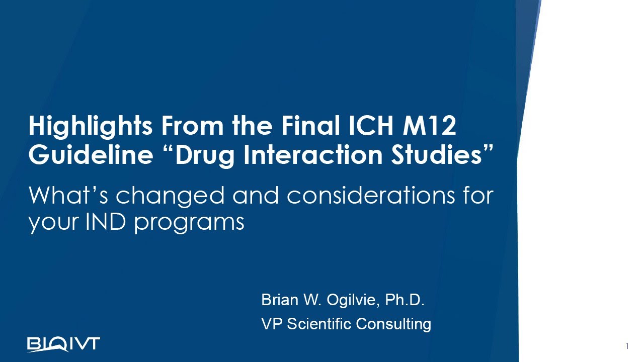 Highlights from the Final ICH M12 Drug Interaction Studies Guideline