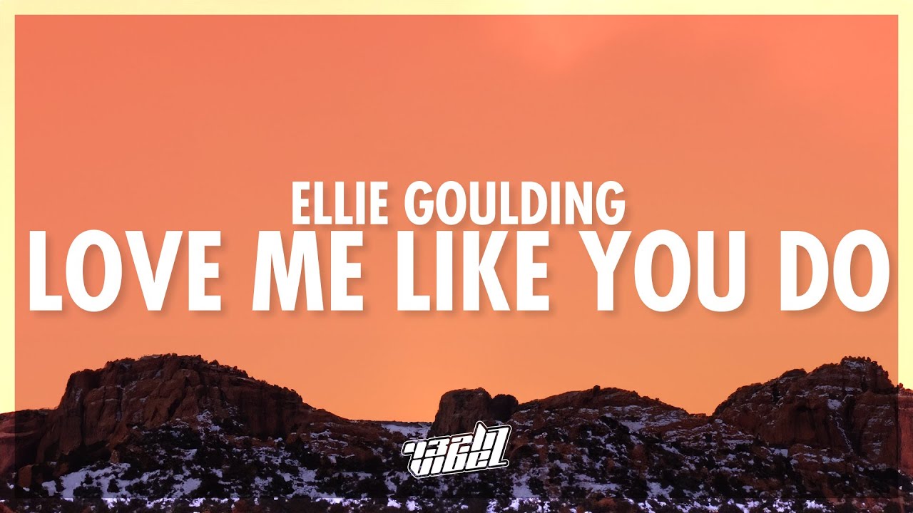 Ellie Goulding - Love Me Like You Do (Lyrics) (432Hz)