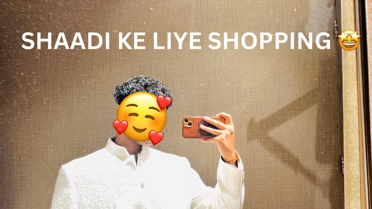 SHADDI FIXED 🤩🤩 !! SHOPPING START HOGYI !! 