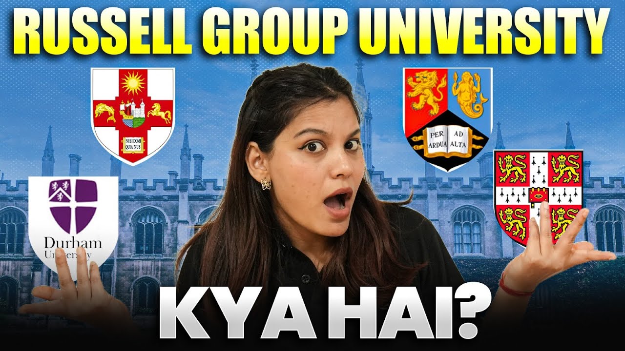 Russell Group Universities in the UK | Complete Guide for Indian Students 2026 | AcadFly