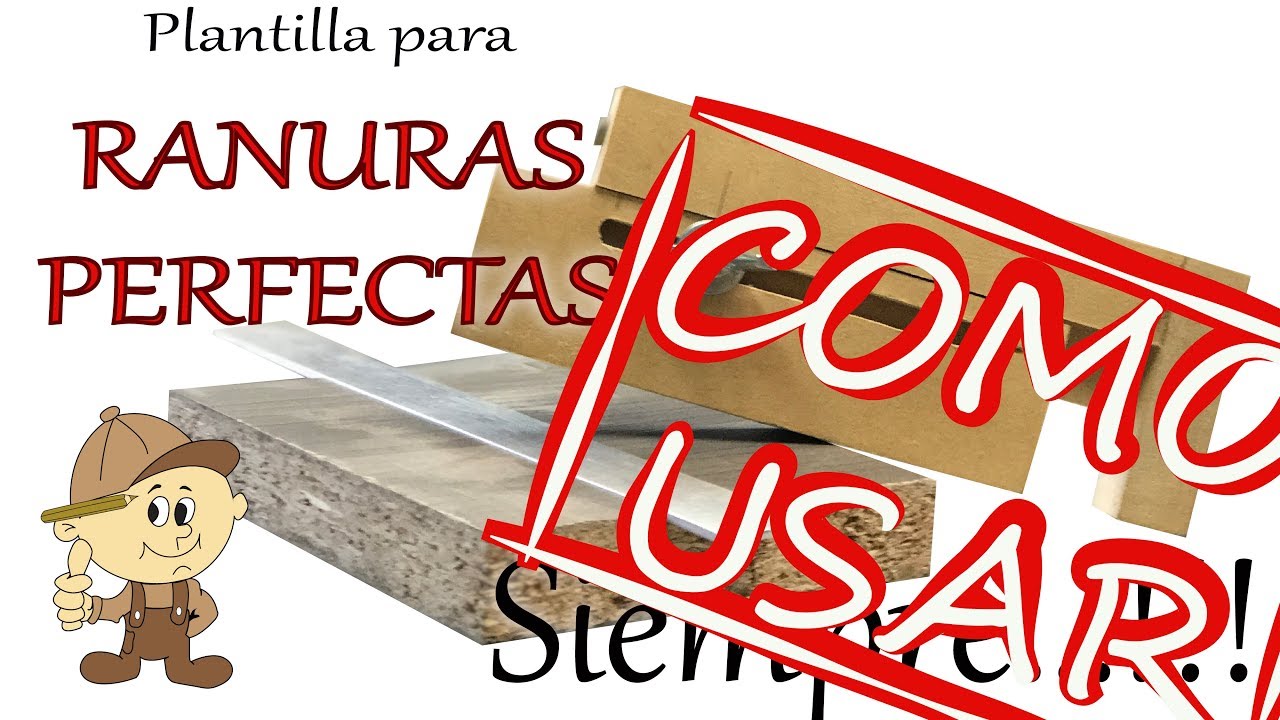 Plantilla para Ranuras Perfectas 2/2    -    Kerfmaker ~ETN~