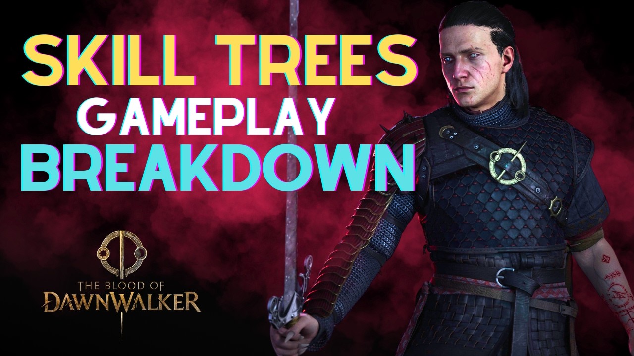Древо навыков: разбор! Способности, перки и боевая стратегия | The Blood of Dawnwalker: Геймплей,...