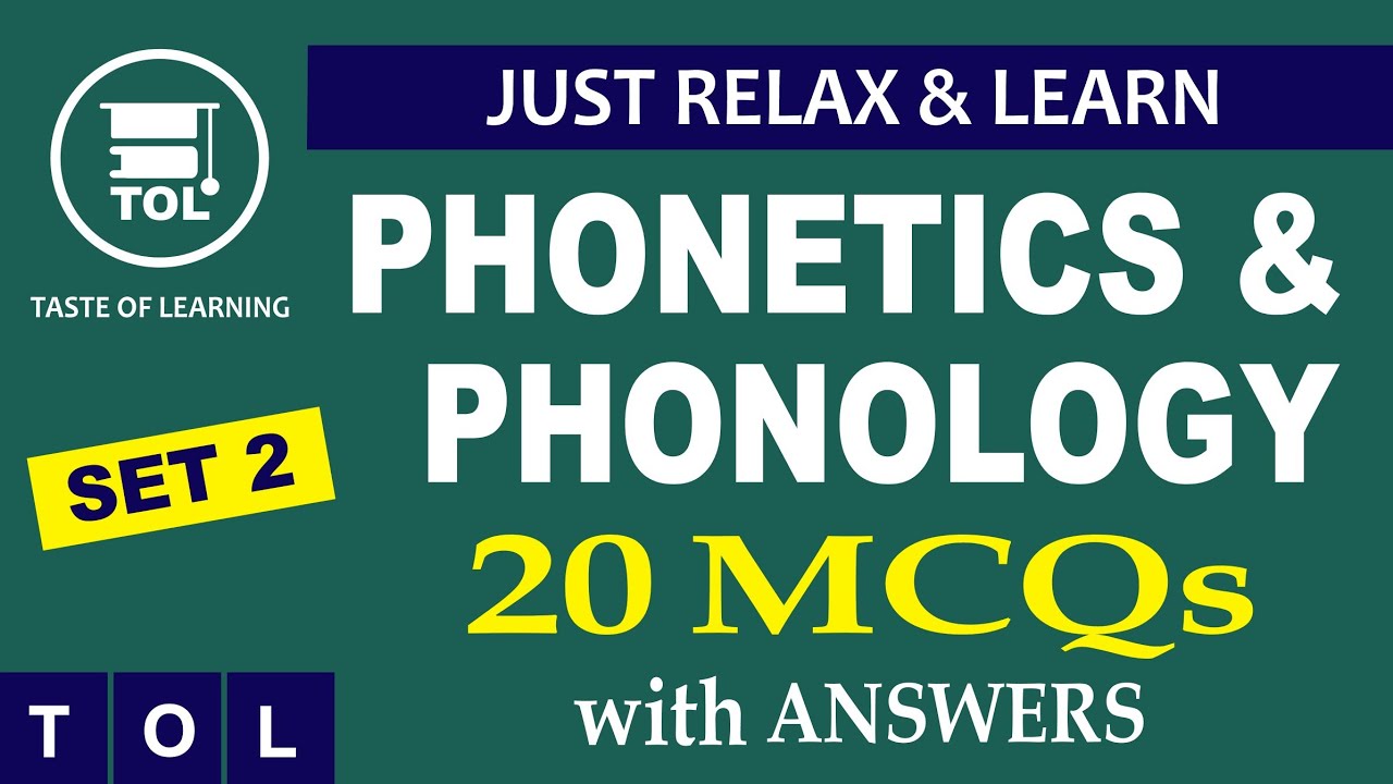SET 2 - MCQs on Phonetics and Phonology for BS Classes | Best MCQs on Linguistics with Answers