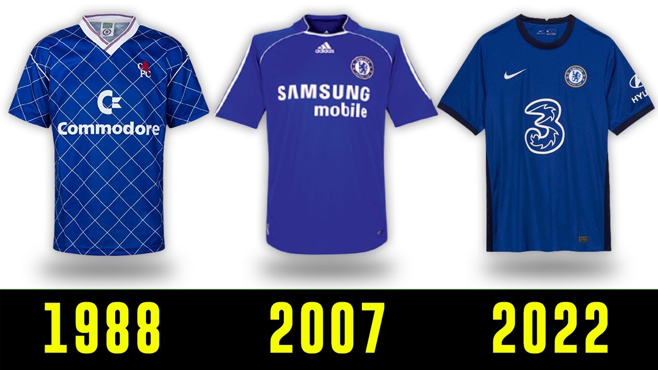 The Evolution of Chelsea Jersey 1971 - 2022 | Chelsea  Kits History
