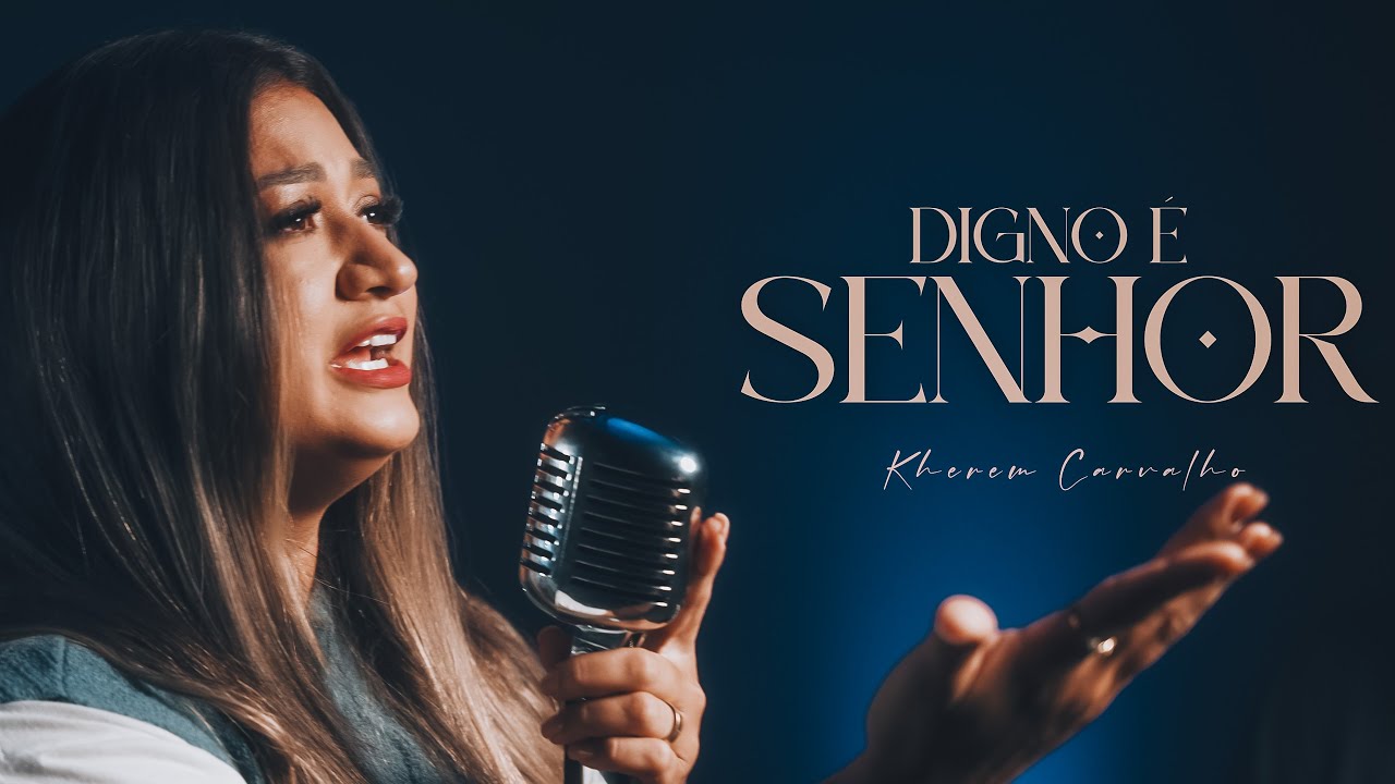 Digno é o Senhor - Kherem Carvalho (Cover)