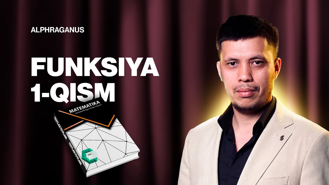 41-dars. FUNKSIYA (1-QISM) IDC MAVZULASHTIRILGAN TESTLAR TO'PLAMI