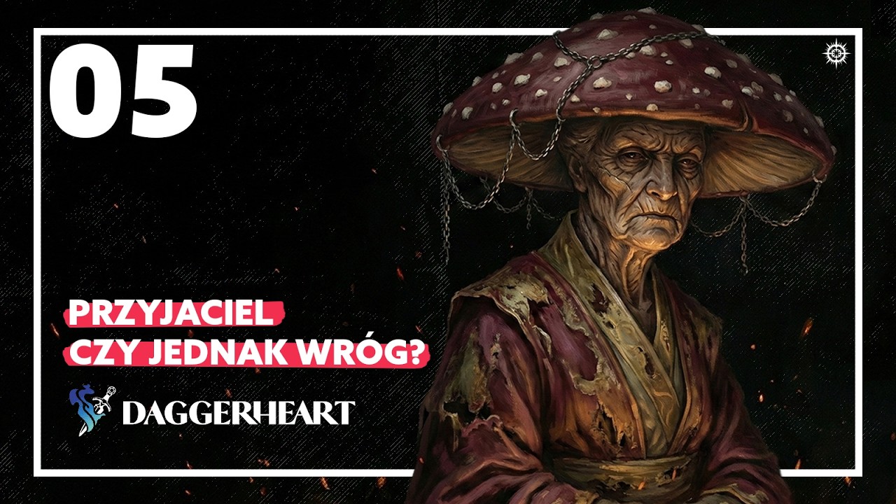 ONI TU SĄ! | Wiek Umbry #5 | sesja Daggerheart RPG [PL]