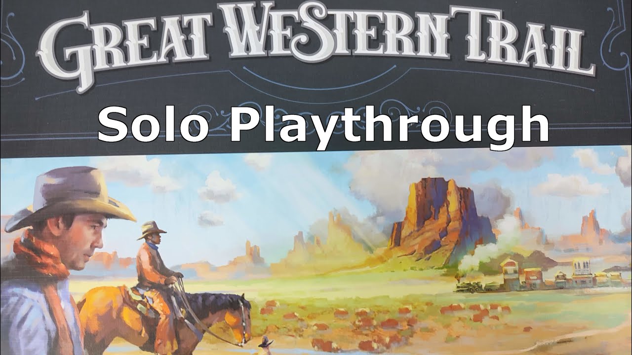Great Western Trail Zweite Edition - Solo Playthrough - Regeln - direkt im Spiel